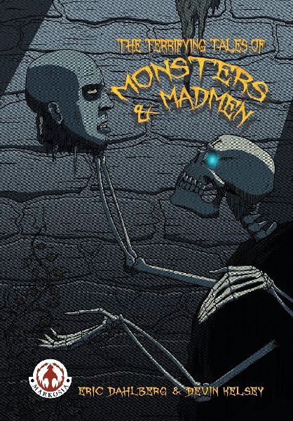 The Terrifying Tales of Monsters & Madmen