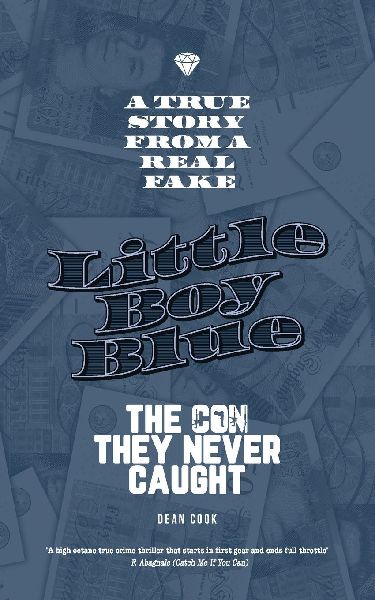 Little Boy Blue: The Con They Never Caught