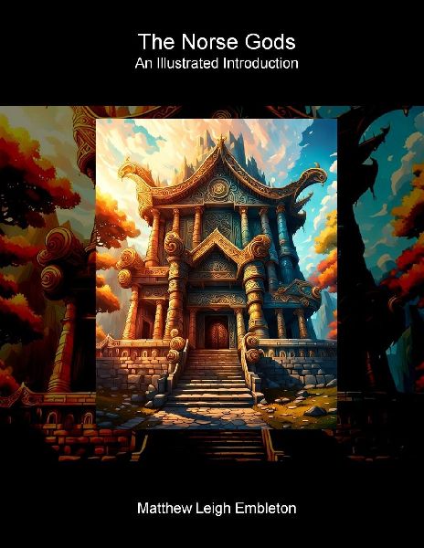 The Norse Gods: An Illustrated Introduction