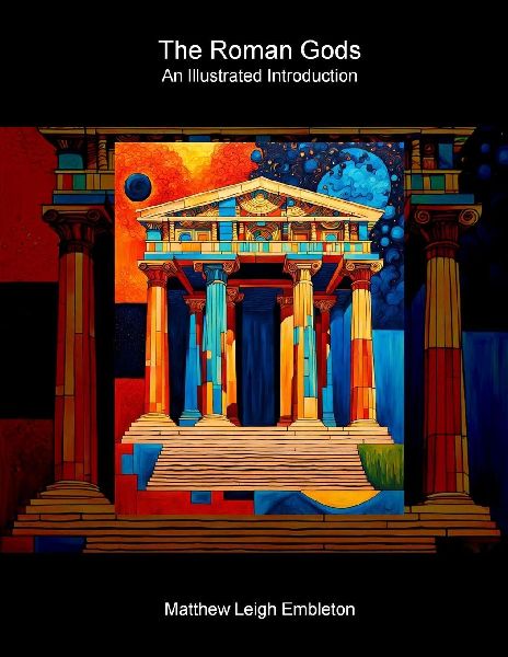 The Roman Gods: An Illustrated Introduction