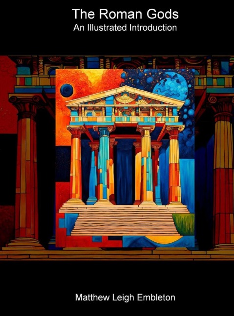 The Roman Gods: An Illustrated Introduction