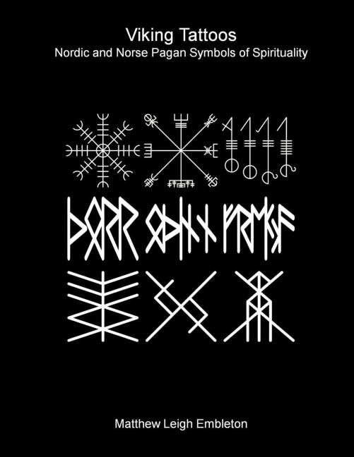 Viking Tattoos: Nordic and Norse Pagan Symbols of Spirituality