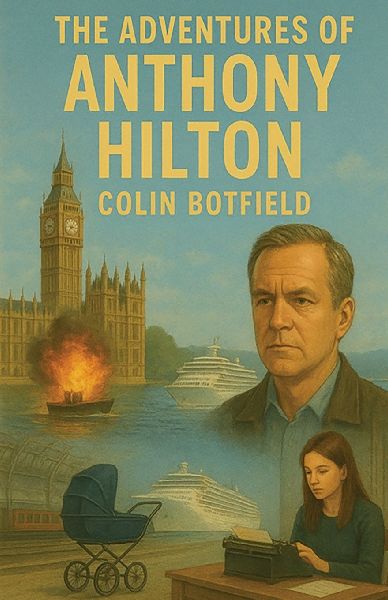 The Adventures of Anthony Hilton
