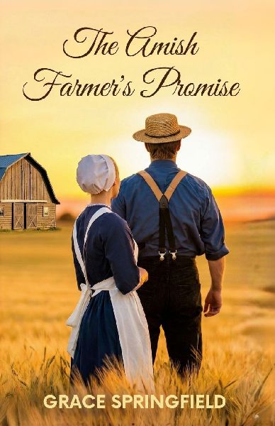 The Amish Farmers Promise - An Amish Romance