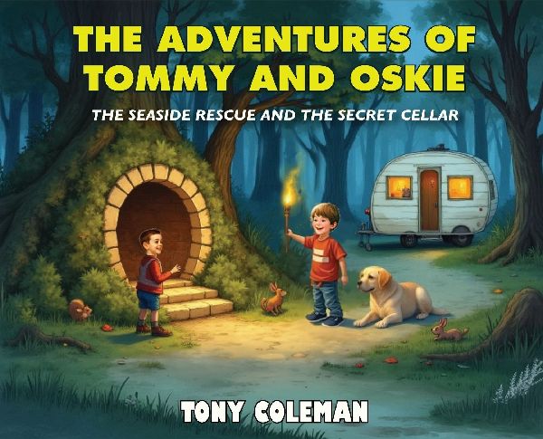 The Adventure Of Tommy and Oskie: The Seaside Rescue and the Secret Cellar