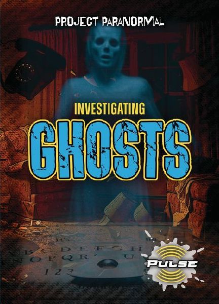 Investigating Ghosts