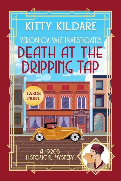 Death at the Dripping Tap - Large Print: A 1920s Historical Mystery