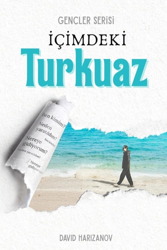Icimdeki Turkuaz (Gencler Serisi)