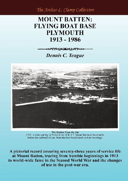 Mount Batten: Flying Boat Base Plymouth 1913 - 1986
