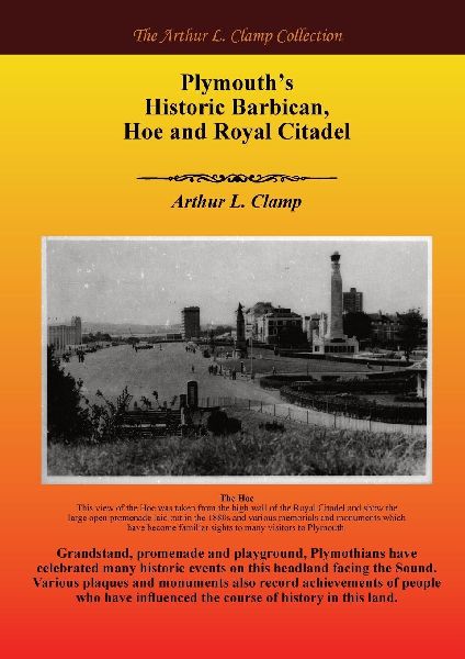 Plymouth's Historic Barbican,  Hoe and Royal Citadel