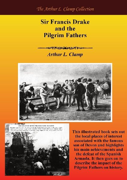 Sir Francis Drake and the Pilgrim Fathers