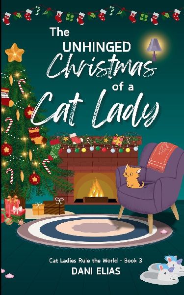 The Unhinged Christmas of a Cat Lady