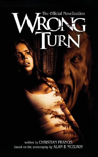 Wrong Turn: The Official Novelization
