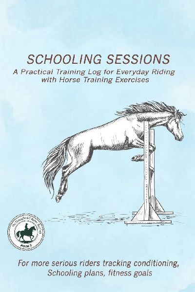 A Practical Training Log for Everyday Riding with Horse Training Exercises: A structured training log designed to help riders track conditioning, improvement, exercises, breakthroughs, and schooling progress over weeks and months.