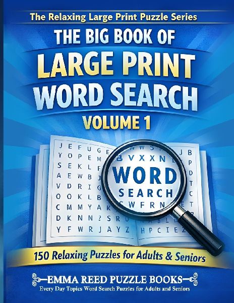 Everyday Topics Word Search Puzzles for Adults and Seniors: 150 Easy-to-Read Fun Word Search Puzzles with Mixed Themes for Adults and Seniors | Relaxing Brain Games with Animals, Food, Cities, Nature and More