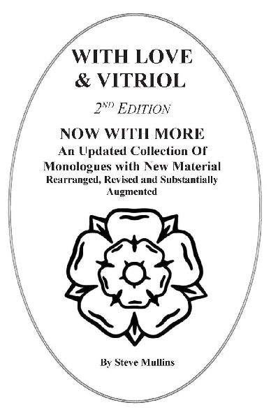 With Love & Vitriol. 2nd Edition: A expanded collection of monologues in the style of the Music Hall