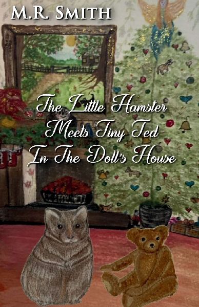 The Little Hamster Meets Tiny Ted In The Dolls House
