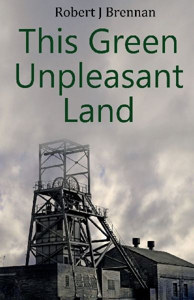 This  Green Unpleasant Land