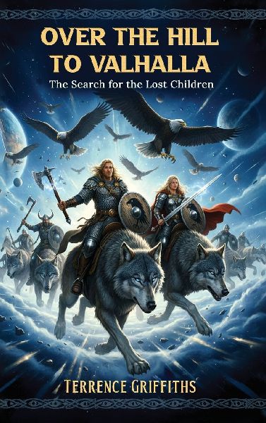 Over the Hill to Valhalla: The Search for the Lost Children