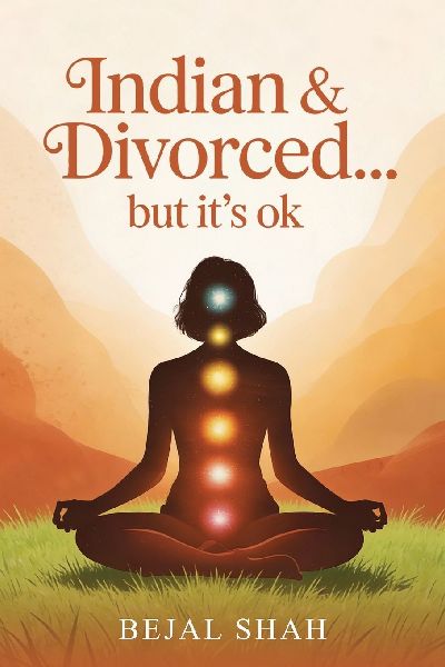 Indian and Divorced... but its ok
