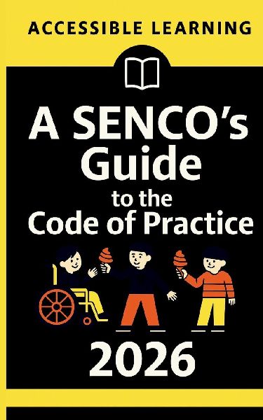 A SENCOs Guide to the Code of Practice 2026