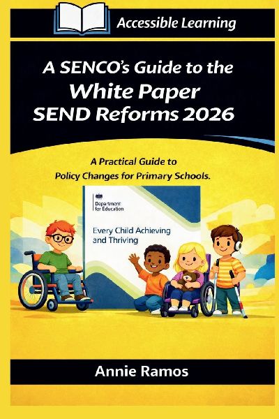 A SENCOs Guide to the White Paper SEND Reforms 2026 Primary Schools Edition