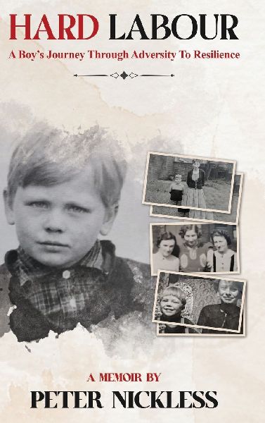 Hard Labour: A Boys Journey through Adversity to Resilience