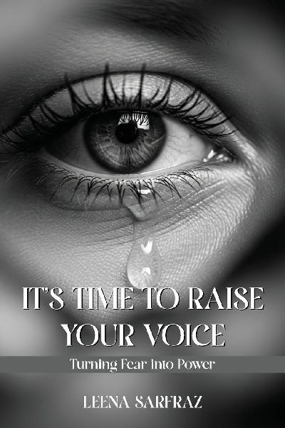 Its Time to Raise Your Voice: Turning Fear into Power