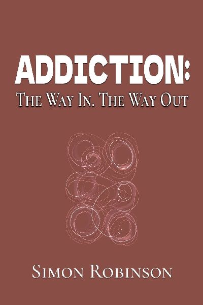 Addiction: The Way In. The Way Out.
