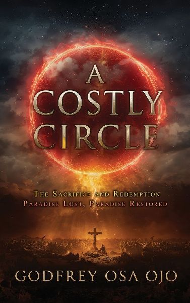 A Costly Circle: Paradise Lost, Paradise Restored