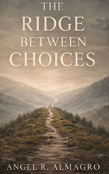 THE RIDGE BETWEEN CHOICES