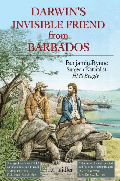 Darwin's Invisible Friend from Barbados: Benjamin Bynoe, Surgeon-Naturalist, HMS Beagle