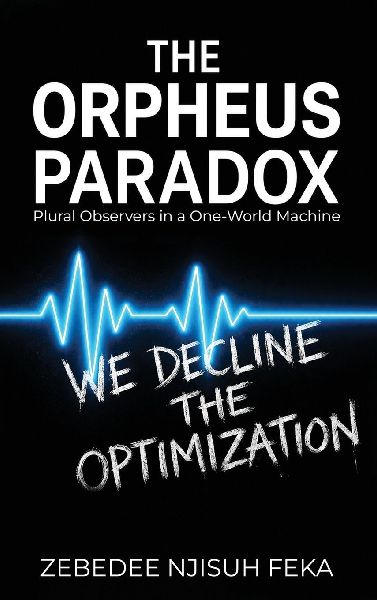 The Orpheus Paradox: Plural Observers in a One World-Machine