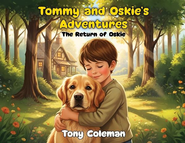 Tommy and Oskies Adventure: The Return Of Oskie