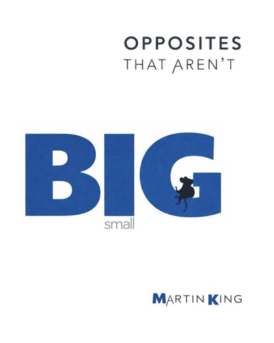 BIG & small: I AM: Opposites That Aren’t Book 2 – A Gentle Picture Book About Being Both Big and Small