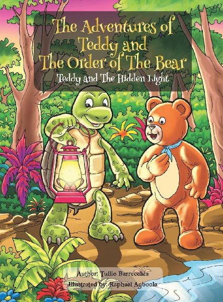 The Adventures of Teddy and The Order of The Bear: Teddy and The Hidden Light