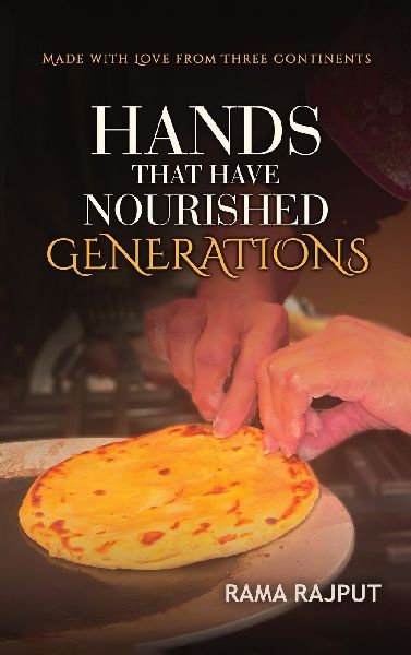 Hands That Have Nourished Generations: Made With Love From Three Continents