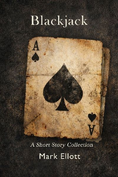 Blackjack: A Short Story Collection