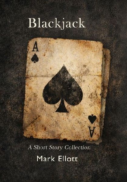 Blackjack: A Short Story Collection