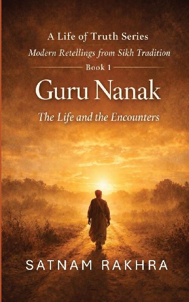 Guru Nanak -The Life and Encounters
