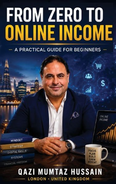 From Zero To Online Income: A Practical Guide For Beginners