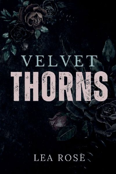 Velvet Thorns