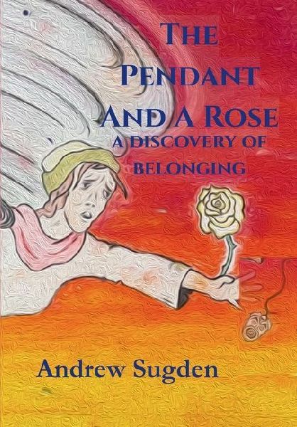 THE PENDANT AND A ROSE a discovery of belonging