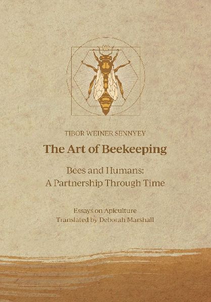 The Art of Beekeeping  Bees and Humans: A Partnership Through Time