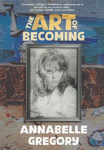 The Art of Becoming: A candid, revealing and incredibly engaging memoir of a remarkable woman.