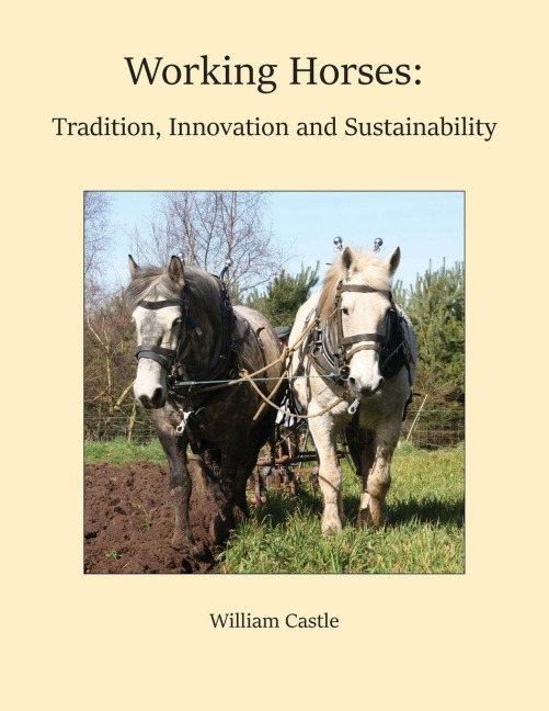 Working Horses: Tradition, Innovation and Sustainability