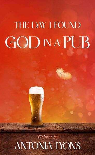 The Day I Found God in a Pub