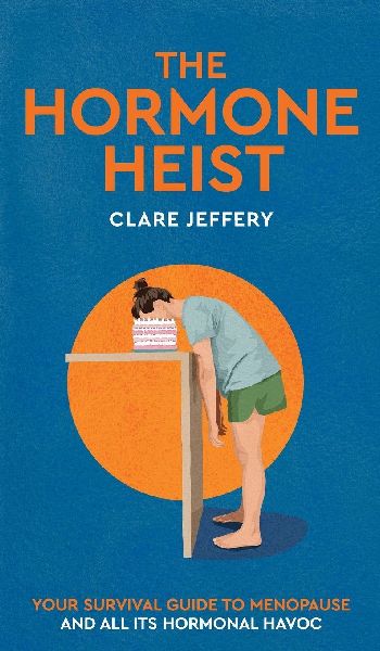 The Hormone Heist: Your Survival Guide to Menopause and All Its Hormonal Havoc