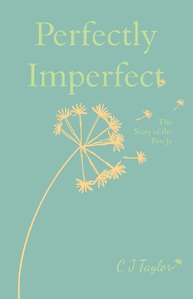 Perfectly Imperfect: The Story of the Two Js