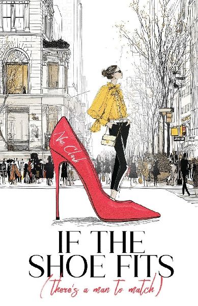If the Shoe Fits (Theres a Man to Match)